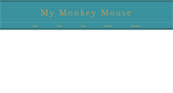 Desktop Screenshot of mymonkeymouse.com